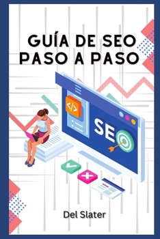 Paperback Guía Para SEO Paso A Paso [Spanish] Book