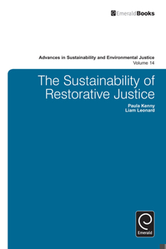 Hardcover The Sustainability of Restorative Justice Book