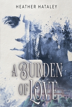 Paperback A Burden of Love Book