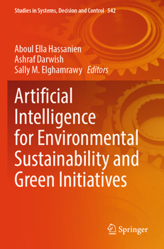 Paperback Artificial Intelligence for Environmental Sustainability and Green Initiatives Book