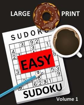 Paperback Large Print Sudoku Easy Sudoku Volume 1: Easy Sudoku Puzzle Book Large Print Sudoku for Seniors, Elderly, Beginners, Kids [Large Print] Book