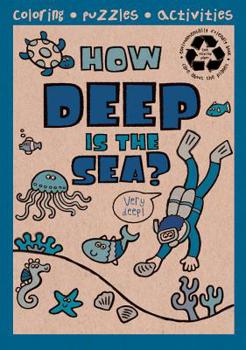 Paperback How Deep Is the Sea? Book
