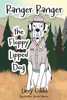 Paperback Ranger Ranger the Floppy Lipped Dog Book
