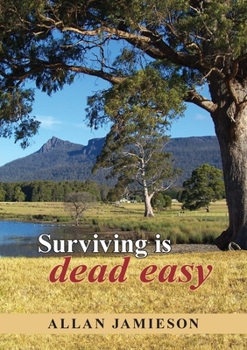 Paperback Surviving is dead easy Book