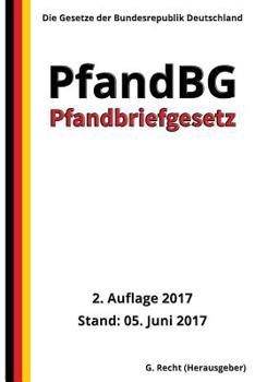 Paperback Pfandbriefgesetz - PfandBG, 2. Auflage 2017 [German] Book