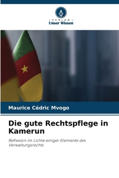 Paperback Die gute Rechtspflege in Kamerun [German] Book