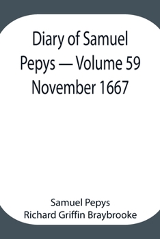 Paperback Diary Of Samuel Pepys - Volume 59: November 1667 Book