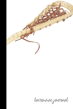 lacrosse journal: small lined Lacrosse Notebook / Travel Journal to write in (6'' x 9'') 120 pages