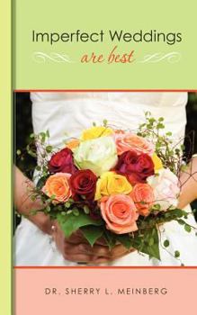 Paperback Imperfect Weddings Are Best Book