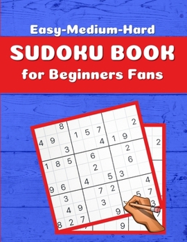 Paperback Sudoku Book for Beginners Fans: Total 180 Sudoku Puzzles to Solve, Starting from Easy-Medium-Hard. A Gradual Growth of Challenge for Your Brain! Sudok Book