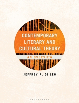 Contemporary Literary and Cultural Theory: An Overview