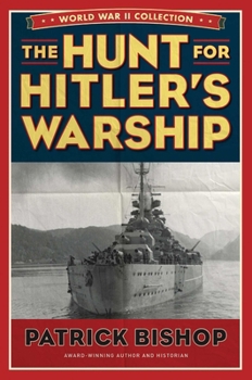 Paperback The Hunt for Hitler's Warship Book