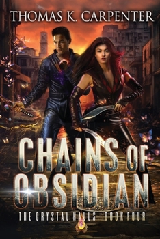 Chains of Obsidian (The Crystal Halls)