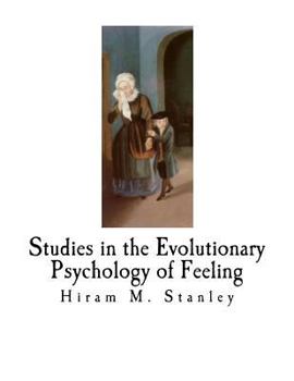 Paperback Studies in the Evolutionary Psychology of Feeling Book