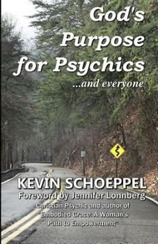 Paperback God's Purpose for Psychics...and everyone Book