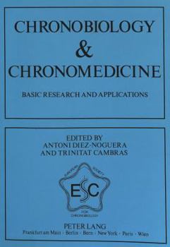 Paperback Chronobiology & Chronomedicine: Basic Research and Applications Book