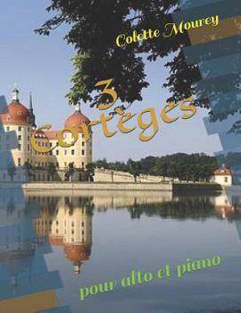 Paperback 3 Cortèges: pour alto et piano [French] Book