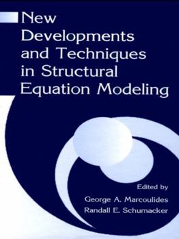 Paperback New Developments and Techniques in Structural Equation Modeling Book