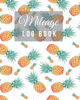 Paperback Mileage Log Book: vehicle auto mileage record and tracker book for tax purposes / business Car and Taxes expense Mileage Notebook / Pine Book