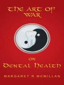 Paperback The Art of War on Dental Health Book