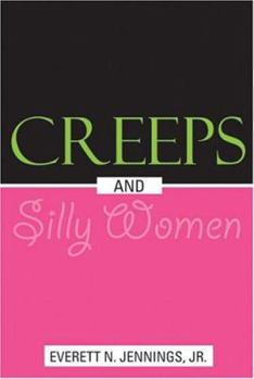 Paperback Creeps And Silly Women Book