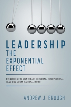 Paperback Leadership: The Exponential Effect Book