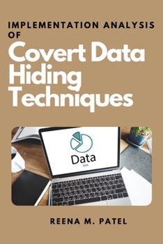 Paperback Implementation Analysis of Covert Data Hiding Techniques Book