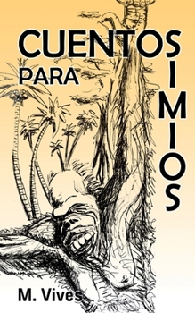 Paperback Cuentos para simios [Spanish] Book