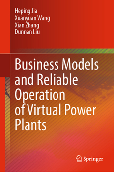 Hardcover Business Models and Reliable Operation of Virtual Power Plants Book