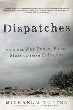 Paperback Dispatches: Stories from War Zones, Police States and Other Hellholes Book