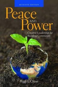 Paperback Peace and Power: Creative Leadership for Building Community Book