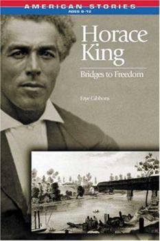 Paperback Horace King: Bridges to Freedom Book