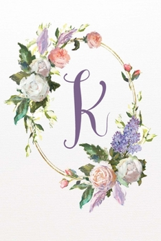 K: White Pink Floral 2020 Weekly Planner 6”x9” (White Pink Floral 6”x9” Planner Alphabet Series - Letter K)