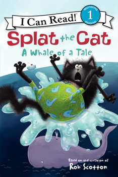 Paperback Splat the Cat: A Whale of a Tale Book