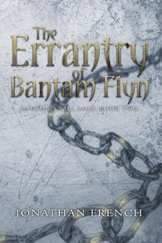 Paperback The Errantry of Bantam Flyn Book