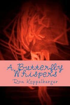 Paperback A Butterfly Whispers: Surreal Poetry Book