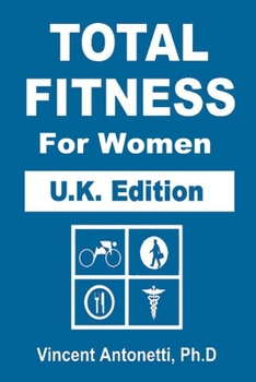 Paperback Total Fitness for Women - U.K. Edition Book