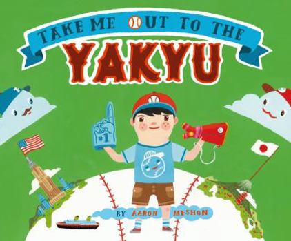 Hardcover Take Me Out to the Yakyu Book