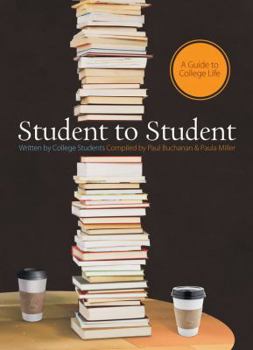 Paperback Student to Student: A Guide to College Life Book