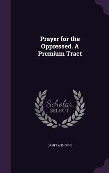 Prayer for the Oppressed: A Premium Tract