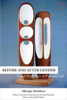 Paperback Before and After Gender: Sexual Mythologies of Everyday Life Book