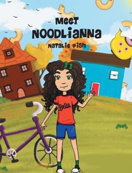 Hardcover Meet Noodlianna Book