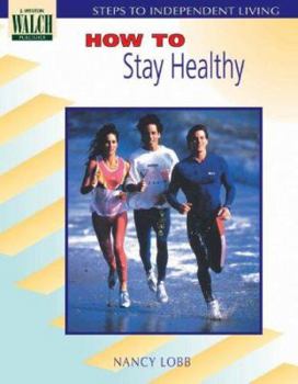 Paperback Steps to Independent Living: How to Stay Healthy Book