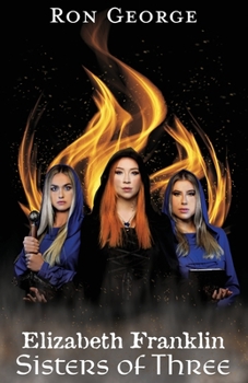 Paperback Elizabeth Franklin: Sisters of Three Book