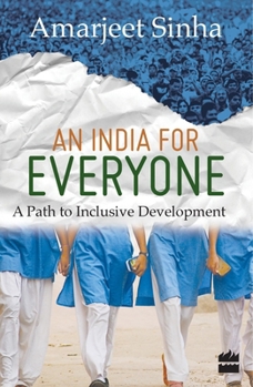 Paperback An India for Everyone- A Path to Inclusive Development Book