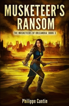 Paperback Musketeer's Ransom: The Musketeer's of Orleandia Book 3 [Estonian] Book