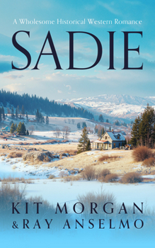 Sadie (Romancing the Weavers) - Book #17 of the Romancing the Weavers