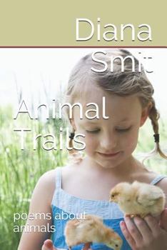 Paperback Animal Trails: poems about animals Book