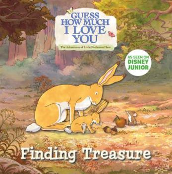 Finding Treasure (Guess How Much I Love You)