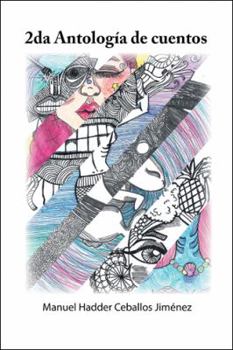 Paperback 2da Antología de cuentos [Spanish] Book